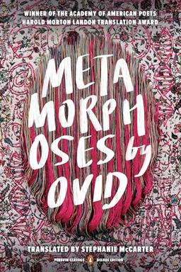 Cover of Metamorphoses, translated by Stephanie McCarter