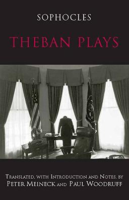 Cover of The Theban Plays, translated by Meineck & Woodruff